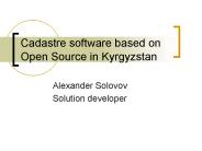 Cadastre software based on Open Source in Kyrgyzstan