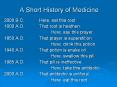 A Short History of Medicine PowerPoint PPT Presentation