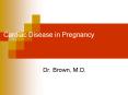 Cardiac Disease in Pregnancy PowerPoint PPT Presentation