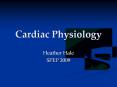 Cardiac Physiology PowerPoint PPT Presentation