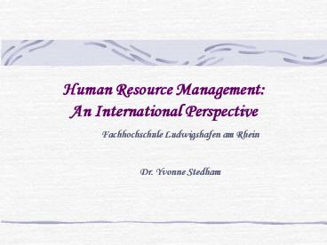 Human Resource Management: An International Perspective