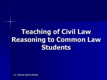 Teaching of Civil Law Reasoning to Common Law Students