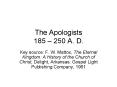The Apologists 185  PowerPoint PPT Presentation