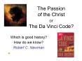 The Passion of the Christ or The Da Vinci Code? PowerPoint PPT Presentation