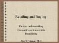 Retailing and Buying PowerPoint PPT Presentation