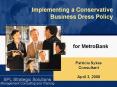 Implementing a Conservative Business Dress Policy PowerPoint PPT Presentation