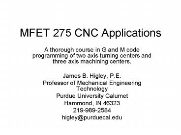 MFET 275 CNC Applications