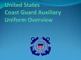 United States Coast Guard Auxiliary Uniform Overview PowerPoint PPT Presentation