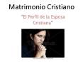 Matrimonio Cristiano PowerPoint PPT Presentation