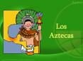Los Aztecas PowerPoint PPT Presentation