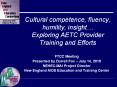 Cultural competence, fluency, humility, insight PowerPoint PPT Presentation