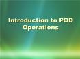 Introduction to POD Operations PowerPoint PPT Presentation