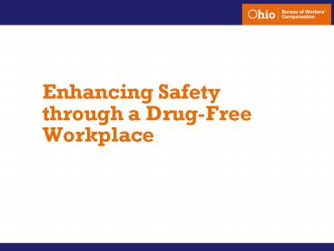 Enhancing Safety through a Drug-Free Workplace