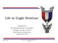 Life to Eagle Seminar PowerPoint PPT Presentation
