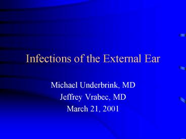 Infections of the External Ear