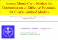 Inverse Monte Carlo Method for Determination of Effective Potentials for Coarse-Grained Models PowerPoint PPT Presentation