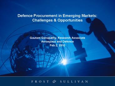 Defence Procurement in Emerging Markets: Challenges