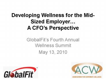 Developing Wellness for the Mid-Sized Employer