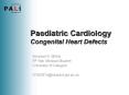 Paediatric Cardiology Congenital Heart Defects PowerPoint PPT Presentation
