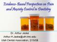 Evidence-Based Perspectives on Pain and Anxiety Control in Dentistry PowerPoint PPT Presentation
