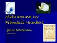 Math around Us: Fibonacci Numbers PowerPoint PPT Presentation