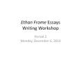 Ethan Frome Essays Writing Workshop PowerPoint PPT Presentation