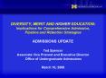 DIVERSITY, MERIT AND HIGHER EDUCATION: Implications for Comprehensive Admission, Pipeline and Retention Strategies ADMISSIONS UPDATE PowerPoint PPT Presentation