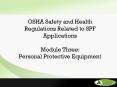 OSHA Safety and Health Regulations Related to SPF Applications PowerPoint PPT Presentation