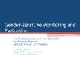 Gender-sensitive Monitoring and Evaluation PowerPoint PPT Presentation