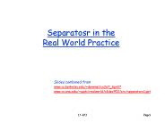 Separatosr in the Real World Practice