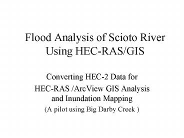Flood Analysis of Scioto River Using HEC-RAS/GIS