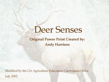 Deer Senses
