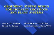GROUNDING SYSTEM DESIGN FOR ISOLATED LOCATIONS AND PLANT SYSTEMS