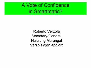 A Vote of Confidence in Smartmatic?