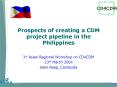 Prospects of creating a CDM project pipeline in the Philippines PowerPoint PPT Presentation