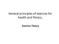 General principles of exercise for health and fitness. PowerPoint PPT Presentation