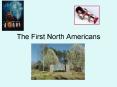 The First North Americans PowerPoint PPT Presentation