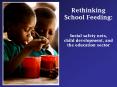 Rethinking School Feeding: PowerPoint PPT Presentation