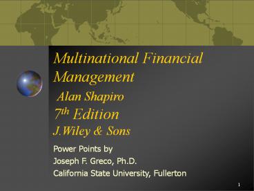 Multinational Financial Management Alan Shapiro 7th Edition J.Wiley