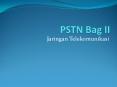PSTN Bag II PowerPoint PPT Presentation