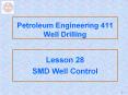 Petroleum Engineering 411 Well Drilling PowerPoint PPT Presentation