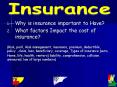 Why is insurance important to Have?