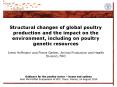 Structural changes of global poultry production and the impact on the environment, including on poultry genetic resources   Irene Hoffmann and Pierre Gerber, Animal Production and Health Division, FAO PowerPoint PPT Presentation