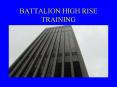 BATTALION HIGH RISE TRAINING PowerPoint PPT Presentation