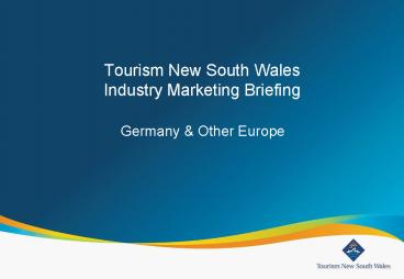 Tourism New South Wales Industry Marketing Briefing