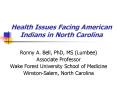 Health Issues Facing American Indians in North Carolina PowerPoint PPT Presentation