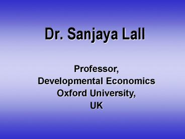 Dr. Sanjaya Lall