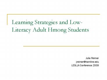 Learning Strategies and Low-Literacy Adult Hmong Students
