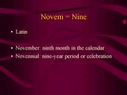 Novem = Nine