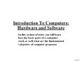 Introduction To Computers: Hardware and Software PowerPoint PPT Presentation